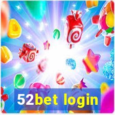 52bet login